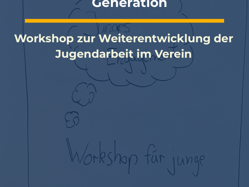 Junges Engagement im Verein stärken – gemeinsam mit der nächsten&nbsp;Generation
